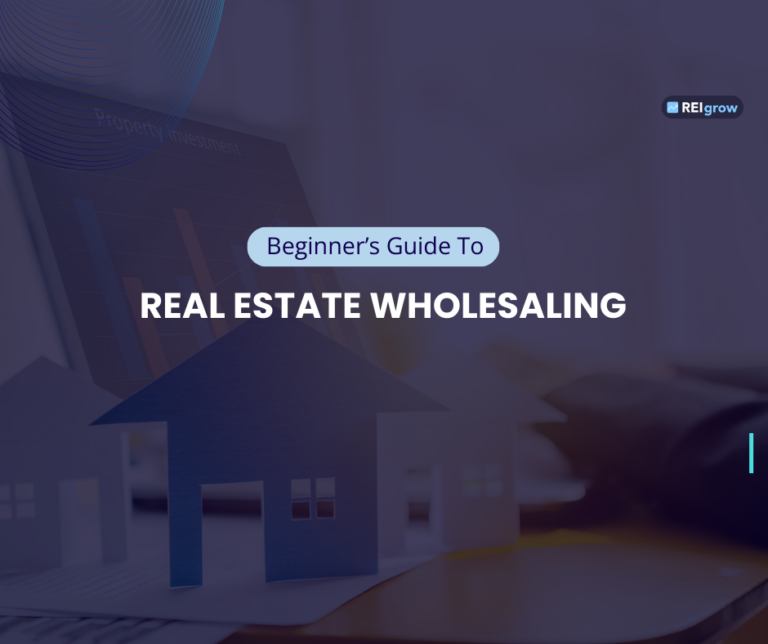 Beginner’s Guide to Real Estate Wholesaling
