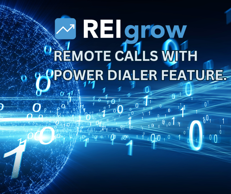 Power dialer feature from REI Grow