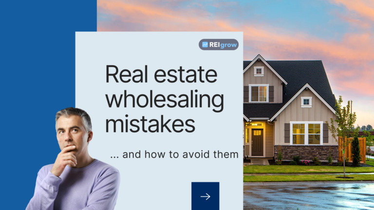 Top 11 Real Estate Wholesaling Mistakes New Investors Make