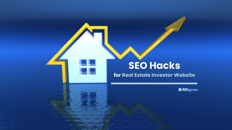 SEO Hacks for Your Real Estate Investor Website
