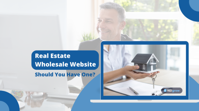 Why Real Estate Wholesale Businesses Should Have a Website
